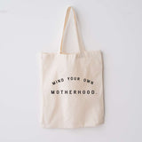 Mind Your Own Motherhood Market Tote Milk & Baby