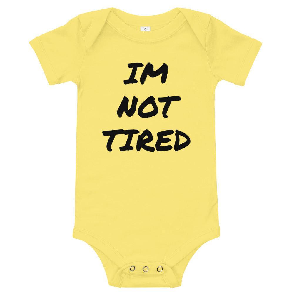 IM NOT TIRED Baby Onesie | Milk & Baby